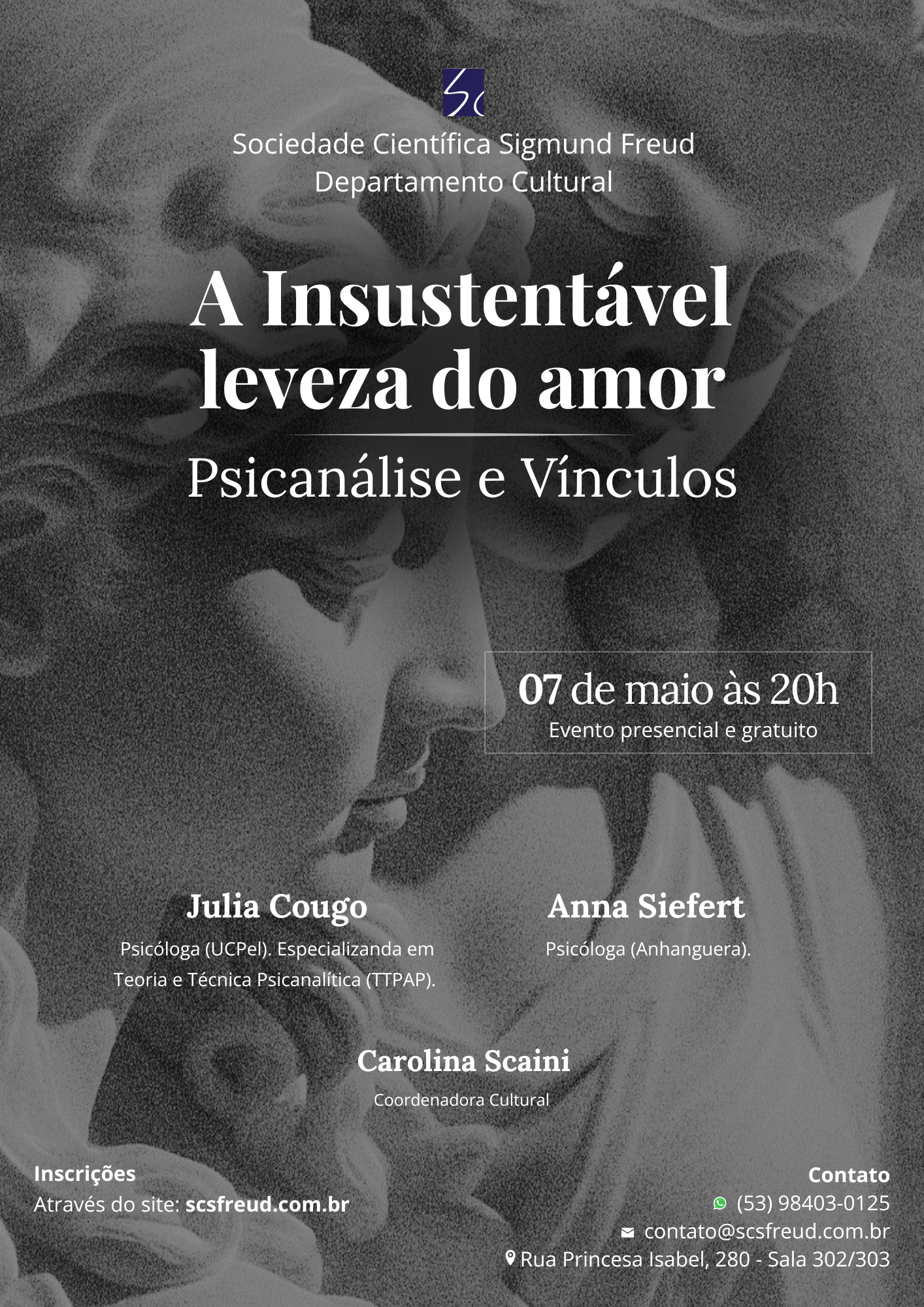 A Insustentável leveza do amor: Psicanálise e Vínculos