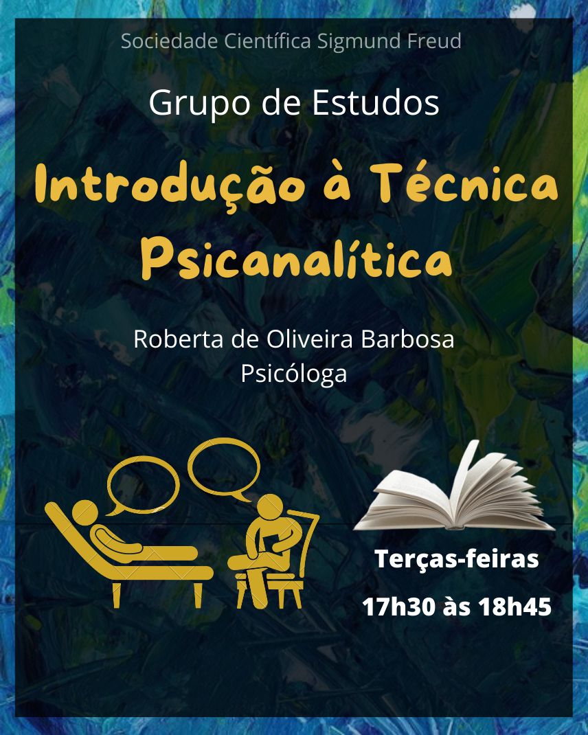 Aula aberta do Grupo de Estudos Introdução à Técnica Psicanalítica