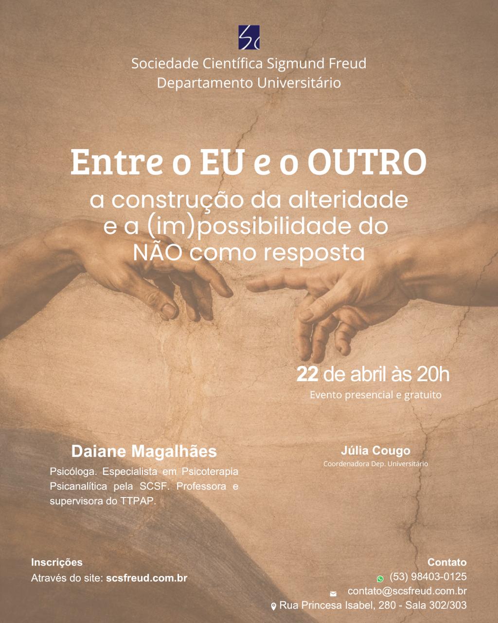 Entre o EU e o OUTRO: a construção da alteridade e a (im)possibilidade do NÃO como resposta
