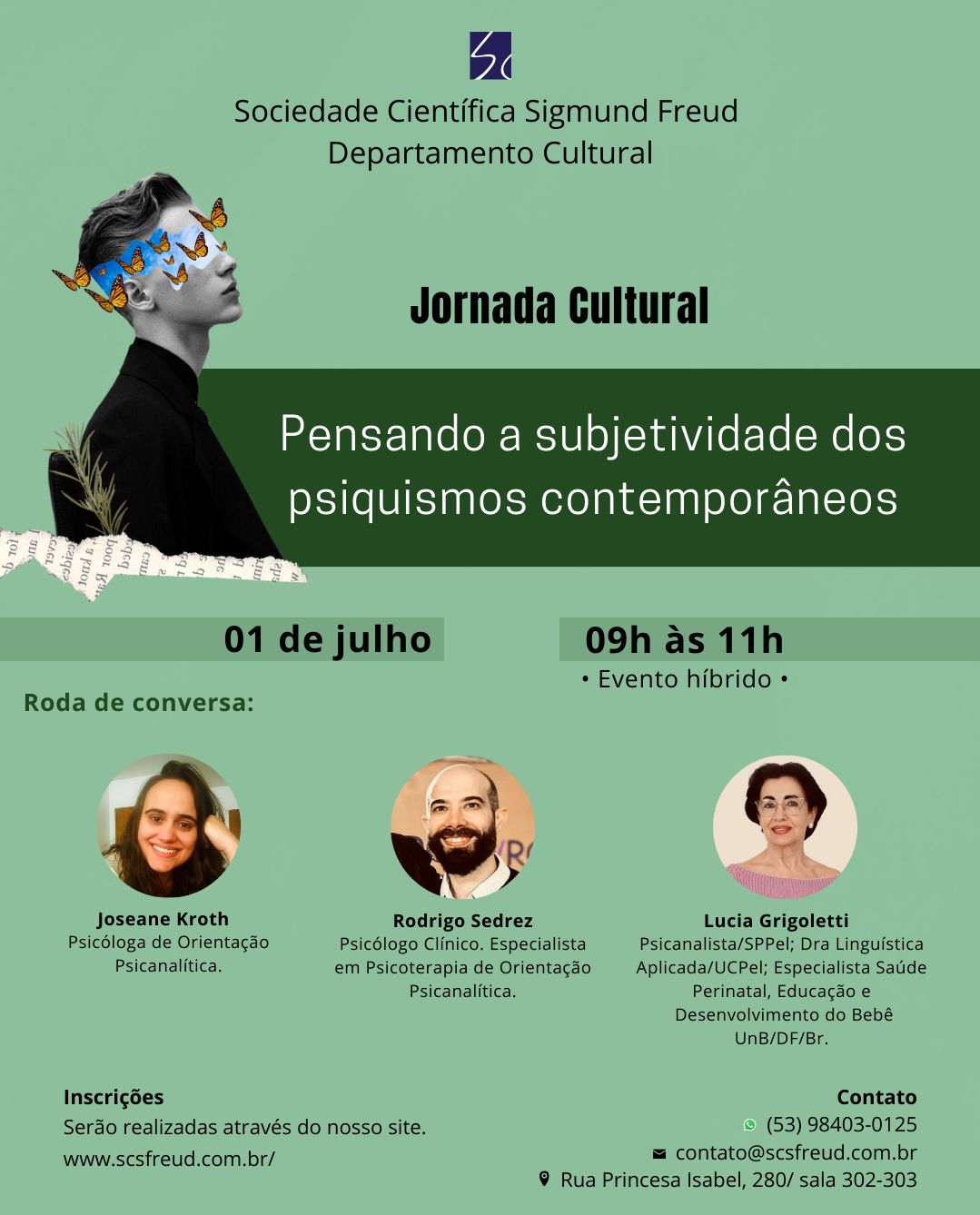 Jornada Cultural: Pensando a subjetividade dos psiquismos contemporâneos