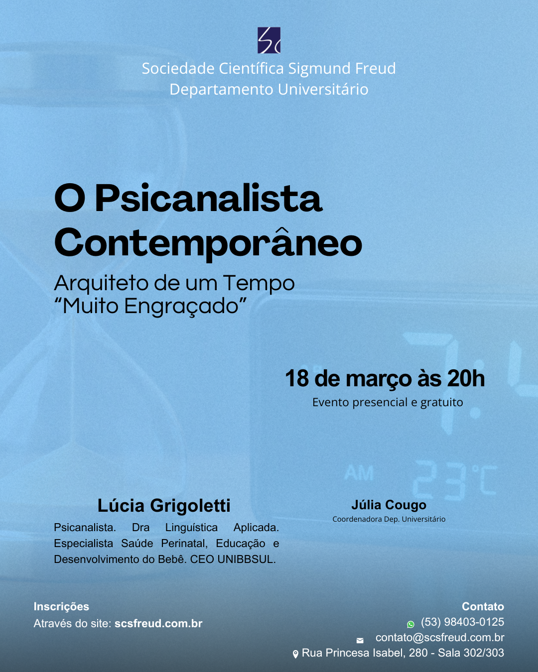 O Psicanalista Contemporâneo: Arquiteto de um Tempo “Muito Engraçado”